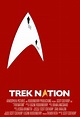 Trek Nation (2011) - FilmAffinity