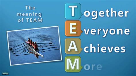 The Meaning Of Team Together Everyone Achieves More Youtube