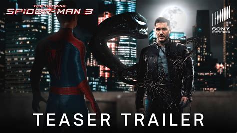THE AMAZING SPIDER MAN 3 Teaser Trailer Marvel Studios Sony