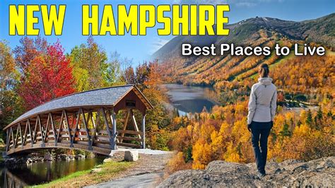 10 Best Places To Live In New Hampshire Move To New Hampshire United