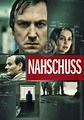 Nahschuss - Stream: Jetzt Film online finden und anschauen