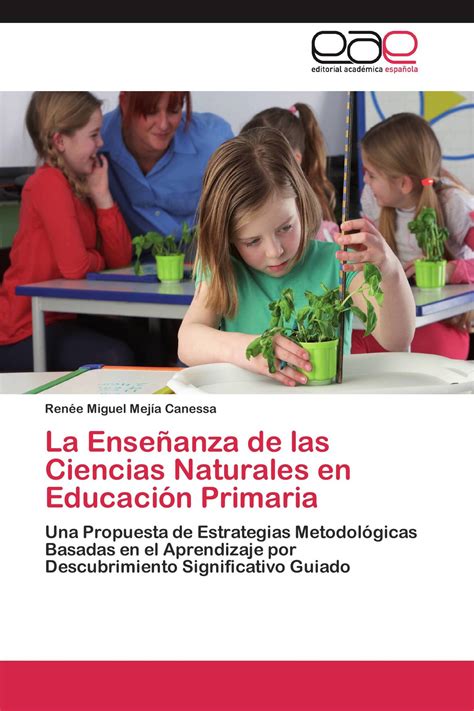 La Enseñanza De Las Ciencias Naturales En Educación Primaria 978 3