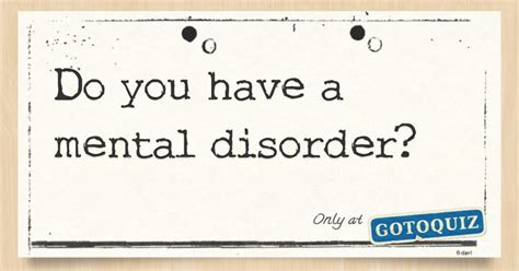 do you have a mental disorder