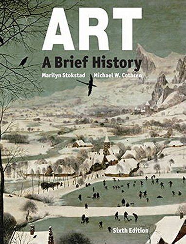 9780133843750 Art A Brief History 6th Edition Abebooks Stokstad