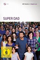 Super-Dad (Film, 2015) — CinéSérie