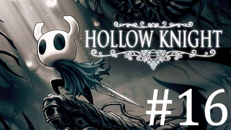 Hollow Knight Playthrough With Chaos Part 16 The Dream