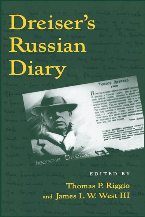 10 Penn Dreisers Russian Diary Roger W Smiths Theodore Dreiser Site