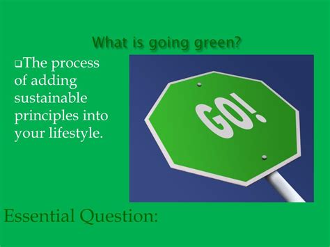 Ppt What Is Going Green Powerpoint Presentation Free Download Id