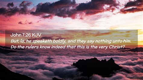 John 726 Kjv Desktop Wallpaper But Lo He Speaketh Boldly And They