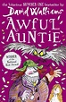Awful Auntie | David Walliams Book | Buy Now | at Mighty Ape NZ