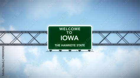 Iowa Usa State Welcome To Highway Road Sign Stock Photo Adobe Stock