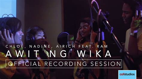 Awit Ng Wika Official Recording Session Restored Chloe Nadine