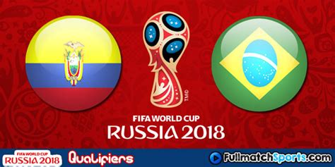 Check how to watch brazil vs ecuador live stream. FULL MATCH Ecuador vs Brazil World Cup 2018 Qualifiers
