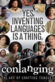 Conlanging: The Art of Crafting Tongues - Documentary