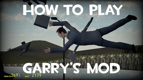 How To Play Garry S Mod Youtube