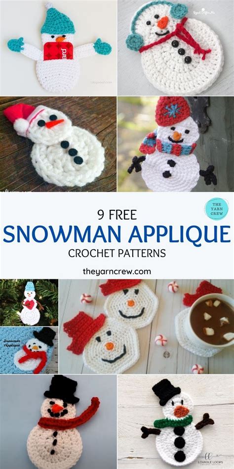 9 Super Cute Snowman Appliques Free Patterns The Yarn Crew