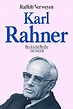 9783406419416: Karl Rahner. - AbeBooks - Raffelt, Albert; Verweyen ...