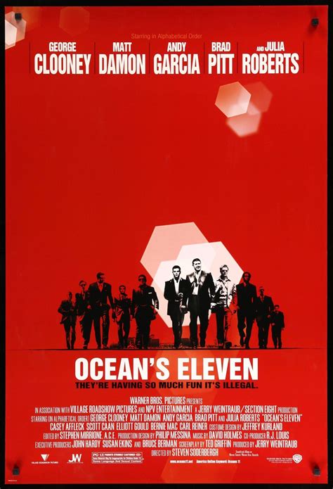 If all goes right, the payoff will be a fat $150 million. Ocean's eleven (2001) - Steven Soderbergh | Filmposters