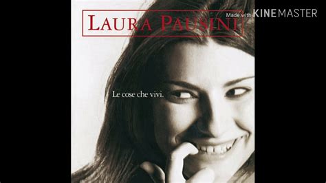 Laura Pausini 01 Le Cose Che Vivi Audio Youtube
