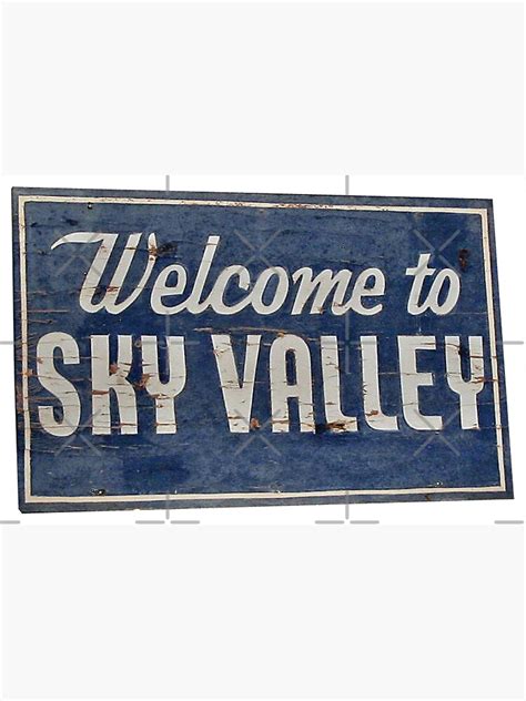 Welcome To Sky Valley Sign Canvas Print By Eddiebalevo Redbubble