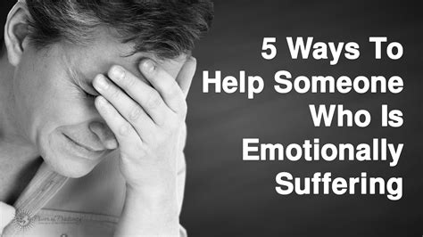 5 Ways To Help Someone Who Is Emotionally Suffering - School Of Life