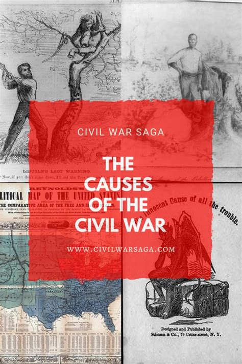 The Causes Of The Civil War Civil War Saga