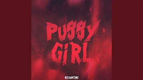 Pussy Girl Youtube