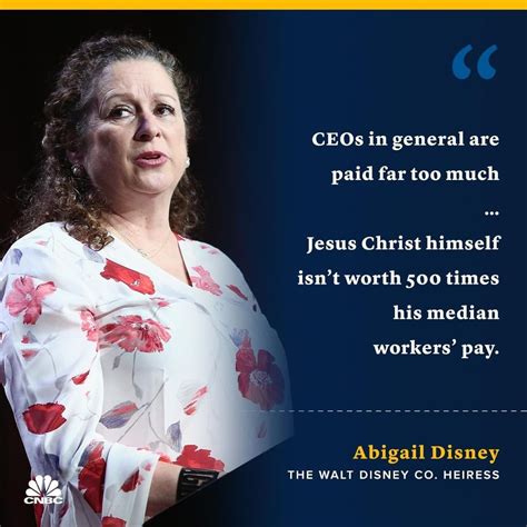 Cnbc On Instagram Heiress Abigail Disney Thinks Corporate America Is Being Paid Too Much She