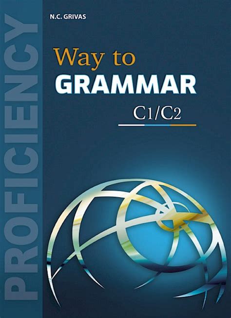 Grivas Publications Cy Way To Grammar C1c2