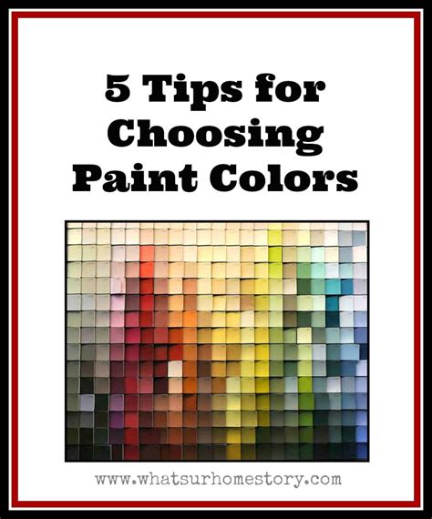 5 Tips On How To Choose Paint Colors Whats Ur Home Story
