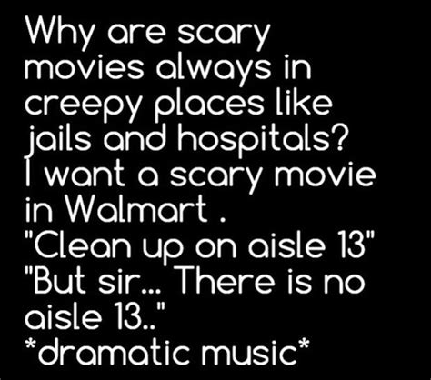 Funny Scary Movies Quotes Dump A Day