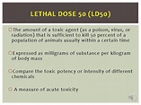 Determination of LD 50 LETHAL DOSE 50 LD