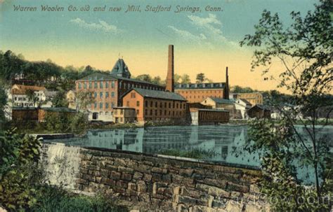 Warren Woolen Coold And New Mill Stafford Springs Ct