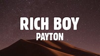 Payton - RICH BOY (Lyrics) - YouTube