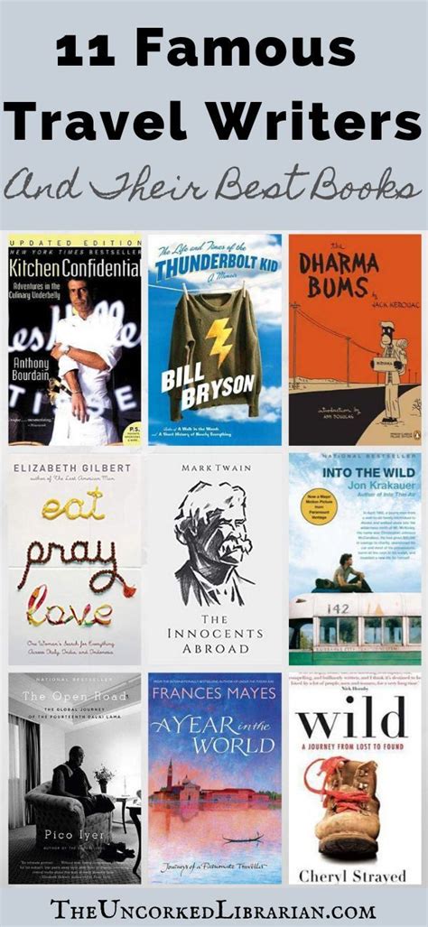 24 Inspirational Books From Famous Travel Writers Travel Writer Best