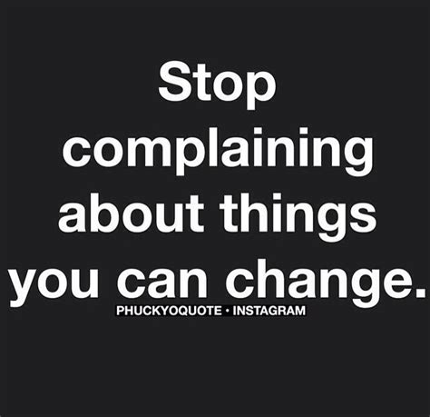 Stop Complaining Take Opportunities And Be Grateful Stop Complaining