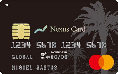 Nexus Global Card Nexus Card