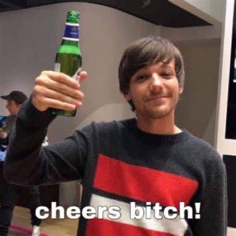 Pin By Sabrina González On Louis Tomlinson Cheers Bitches One
