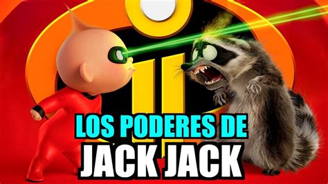 ¿cuáles Son Los Poderes De Jack Jack Los Increíbles 2 Youtube