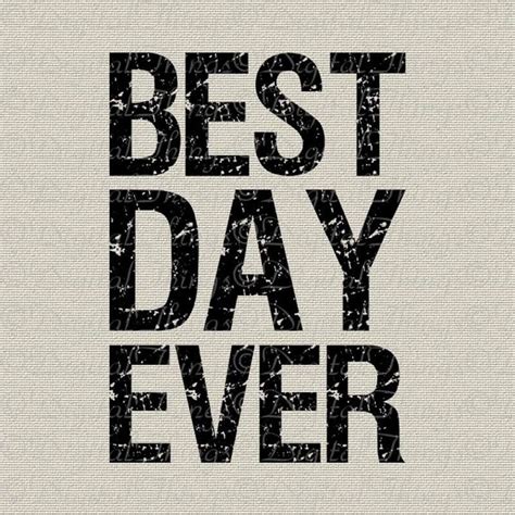 Inspirational Quote Best Day Ever Typography Wall Decor Art
