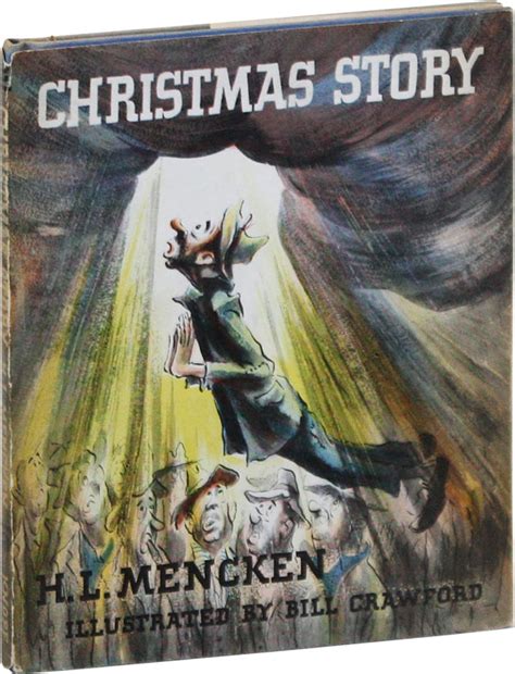 This biography provides detailed information about his childhood, life, achievements and timeline. Mencken-Crawford-CHRISTMAS STORY-1946 1st Ed-Humor ...