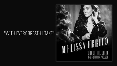 Melissa Errico With Every Breath I Take Official Audio Out Of The