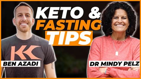 The Best Fasting And Keto Tips For Amazing Results Dr Mindy Pelz And Ben Azadi Youtube