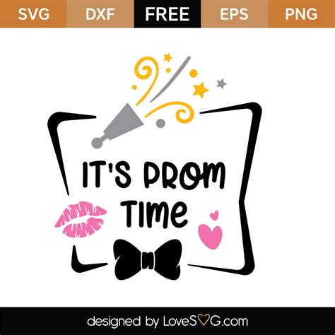 Free Its Prom Time Svg Cut File
