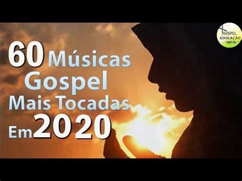 Gaji pt kias / umr pt pungkook grobogan 2021 2021. Louvores e Adoração - 60 Músicas Gospel Mais Tocadas 2020 ...