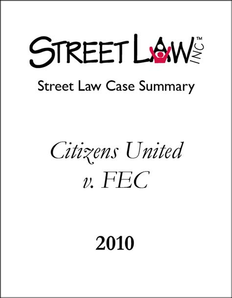Case Summary Citizens United V Fec 2010 Street Law Inc