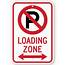 No Parking Symbol Loading Zone With Double Arrow Sign  EBay