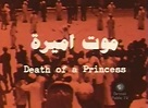 Review: Death of a Princess - Beachcombing's Bizarre History Blog