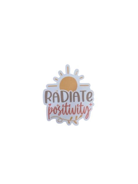 Radiate Positivity Sticker Prana Blessings Metaphysical Shop