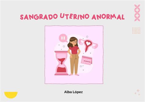 Sangrado uterino anormal Alba Pichardo López uDocz